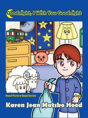cover image of Goodnight, I Wish You Goodnight